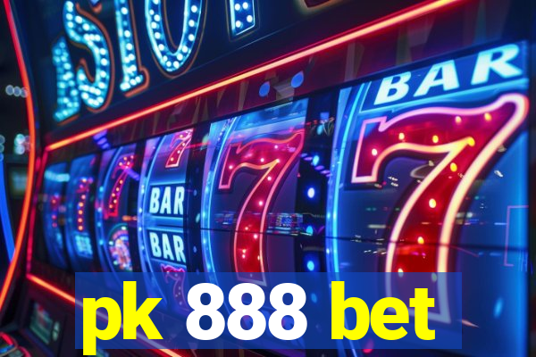 pk 888 bet